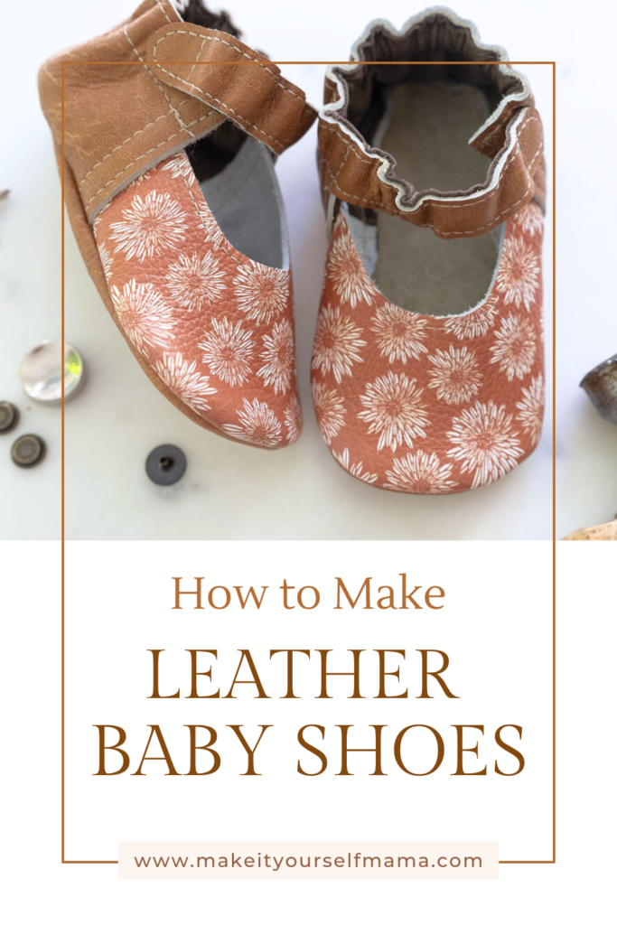 Pinterest Pin for How to Make Leather Baby Shoes